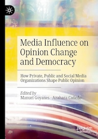¿Cómo influyen los medios de comunicación en la formación de la opinión pública en las democracias liberales?