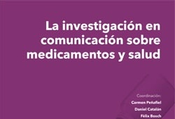 La investigación en comunicación sobre medicamentos y salud