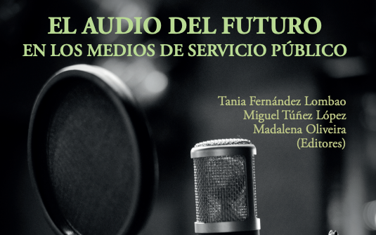 El audio del futuro en los medios de servicio público