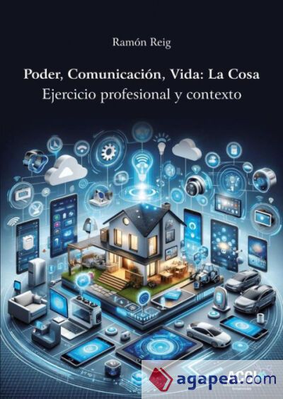 Poder, Comunicación, Vida: La Cosa. Ejercicio profesional y contexto
